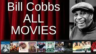 ALL Bill Cobbs Movies Ranked by Score (Critics + Fans)