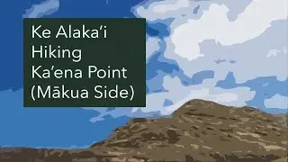 Guide to hiking Kaena Point Makua (West Side)