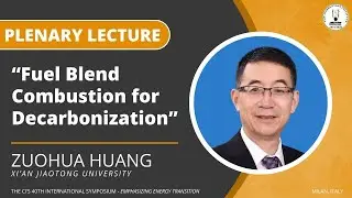 Plenary Lecture by Prof. Zuohua Huang (40th ISOC - Emphasizing Energy Transition)