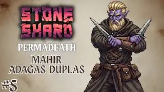 Escapando por um triz! | Stoneshard | Mahir | Adagas duplas | Permadeath | #5