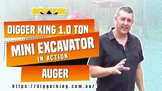 Digger King 1.0 Ton Mini Excavator In Action - Auger