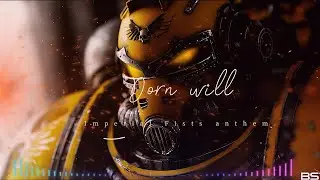 Dorn Will [Brutal vs Epic] Imperial Fists anthem