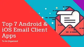7 Best Android & iOS Email Client Apps To be Organized - AAD