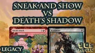 Sneak and Show vs Death's Shadow [Legacy $1000 Round 2]