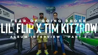 Lil&rsquo; Flip и Тим Китцроу &mdash; Интервью об альбоме &mdash; Страх разориться &mdash; Часть 2