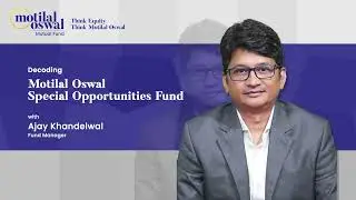 Decoding Motilal Oswal Special Opportunities Fund