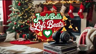 Cozy Christmas Lofi Beats 🎅🎶