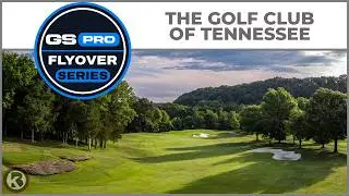 GSPro Course Flyover - The Golf Club of Tennessee - Designed by 1970kaustin
