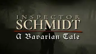 Inspector Schmidt - A Bavarian Tale Trailer