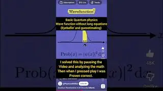 Квантовая физика. Волновая функция без длинных уравнений (визуальная оценка и приблизительные рас...