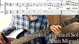 Cuando Calienta el Sol (BASS COVERS + TABS + MUSIC SHEETS)