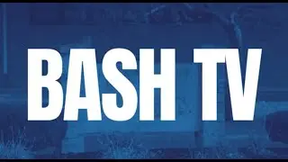 BASH TV for Tuesday, November 25, 2025