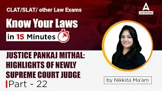 Justice Pankaj Mithal : Highlights of Newly Supreme Court Judge | Law With Nikkita Mam