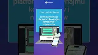 Case study Ecobox24 - Automatyzacja wynajmu kontener&oacute;w