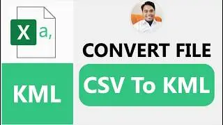 Convert CSV File To KML File Online Free | Top 4 CSV To KML File Converter Tool