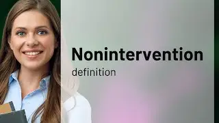 Nonintervention &bull; NONINTERVENTION meaning