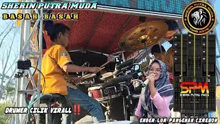 DRUMER CILIK VIRAL‼️BASAH BASAH | VOC NADA SINGA DANGDUT SHERIN PUTRA MUDA | ENDER LOR CIREBON 2024