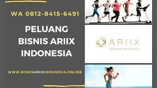 ARIIX DEPOK | WA 0812-8415-6491 | INFO CARA DAFTAR DAN JOIN BISNIS ARIIX DEPOK