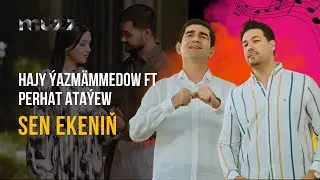 Hajy Yazmammedow ft Perhat Atayew - Sen Ekenin 2025 Turkmen Klip
