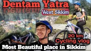 Dentam Yatra in cycle l 20km cycling vlog | Sikkim northeast India | @AitahangSubba