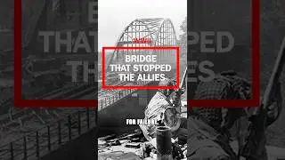 OPERATION MARKET GARDEN &mdash; A BRIDGE TOO FAR #shorts #wwii