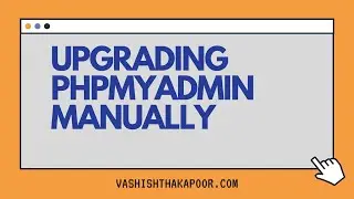 How to Upgrade PhpMyAdmin Manually via SSH on Ubuntu 18.04