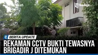FAKTA DITEMUKANNYA REKAMAN CCTV BUKTI TEWASNYA BRIGADIR J, ADA DI DALAM RUMAH FERDY SAMBO