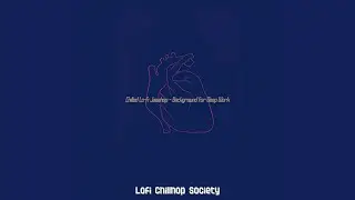 Exciting Lofi Chill-hop - Vibe for Working