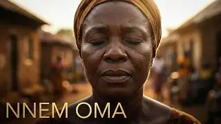 Nnem Oma, by Prince Gozie Okeke 2/4