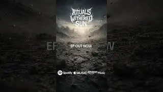 Unyielding Dawn &mdash; Rituals of the Withered Sun | Desert Deathcore / Extreme Metal