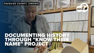 'Know Their Names' project building database of enslaved people who lived in Fauquier Co.