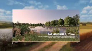 FS19 Farmersburg Iowa Fly Thru