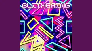 Blithering