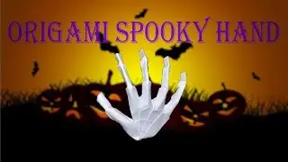 [Halloween Special] Origami Spooky Hand - DIY paper spooky hand; Skeleton hand paper tutorial