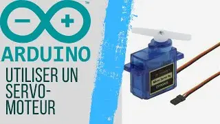 Utiliser un ServoMoteur | ARDUINO #17