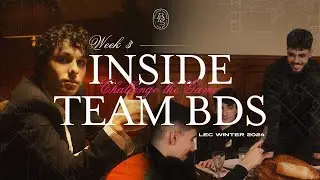 CAN WE FINISH TOP 1 IN THE LEC? | Inside Team BDS LEC 2024 Winter Week 3