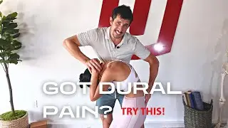 Got Dural Pain? Try this stretch to eliminate the pain!