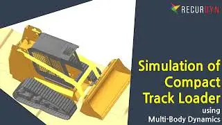 Simulation of Compact Track Loader Using Multibody Dynamics