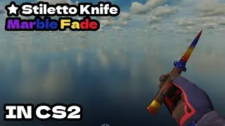 CS2 ★ Stiletto Knife - Marble Fade CS2 Knife Showcase!