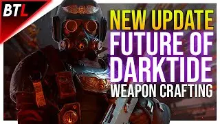 DARKTIDE &mdash; *НОВЫЕ* подробности о крафте и кастомизации оружия! Будущее Warhammer 40K: Darktide