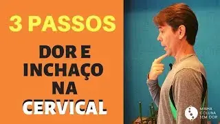 3 Passos Simples para Dor Cervical e Inchaço - Marcelo Garcia