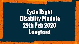 Cycle Right- Disability Module