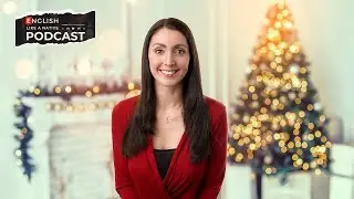 A Christmas Message &mdash; (British English Podcast)
