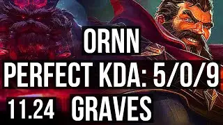 ORNN vs GRAVES (TOP) | Rank 2 Ornn, 5/0/9 | KR Challenger | 11.24
