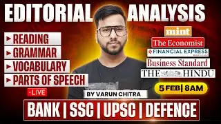 ✅ Editorial Analysis | 5th FEB, 2026 | Reading, Vocabulary, Grammar, Parts of Speech | Varun Chitra