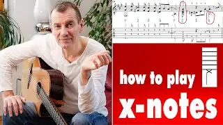 How to play ghost notes dead notes x-notes fingerstyle guitar