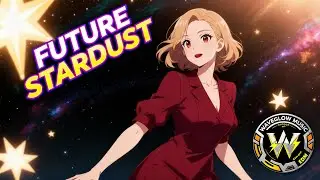 FUTURE STARDUST 🌌⚡ | MELODIC FUTURE RAVE EDM | WavGlow