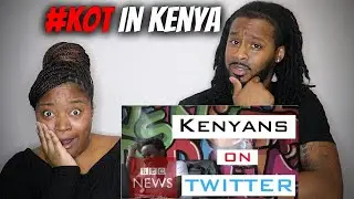 🇰🇪 KENYANS ON TWITTER?! American Couple Reacts 