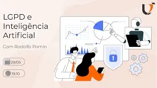 LGPD e Intelig&ecirc;ncia Artificial: Como Garantir Privacidade na Era Digital