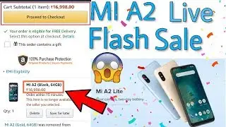 Live Flash Sale MI A2 Amazon Exclusive| Flash Sale on Amazon| #FlashSale
